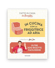 “In cucina con la friggitrice ad aria. Oltre 200 ricette facilissime” (2023)